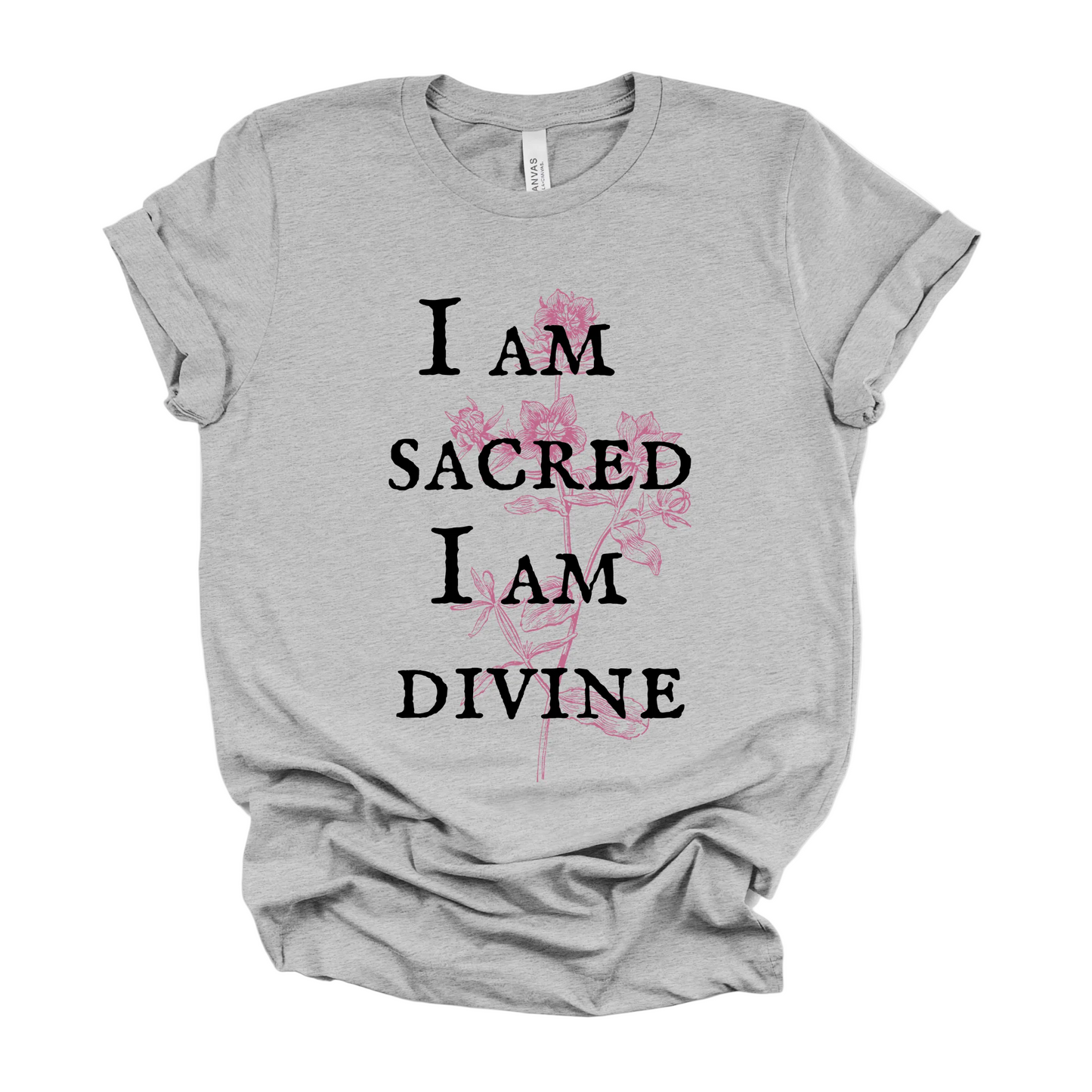 I Am Sacred, I Am Divine Tee | Spiritual Affirmation Graphic T-Shirt