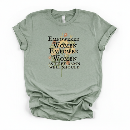Empower Women Tee | Feminine Strength Graphic T-Shirt