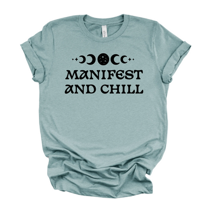 Manifest and Chill Tee (BLACK DESIGN) | Witchy Graphic T-Shirt